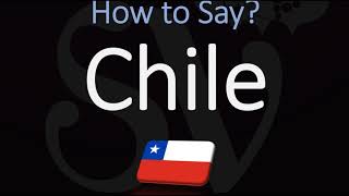 How to Pronounce Chile CORRECTLY [upl. by Hagood]