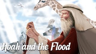 Noah and the Flood Biblical Stories Explained [upl. by Gelhar]