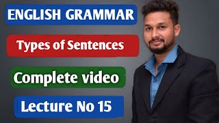 English Grammar  Types of Sentences  Lecture 15  JR Tutorials [upl. by Zingg]