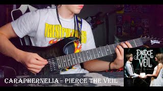 Caraphernelia  Pierce The Veil Guitar Cover [upl. by Nesyla]