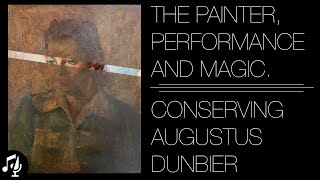 The Painter Performance and Magic Conserving Augustus Dunbier [upl. by Froemming]