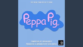 Peppa Pig  Theme Song [upl. by Salahcin]