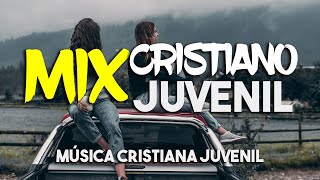 MIX CRISTIANO JUVENIL  LOS MEJORES ÉXITOS DE LA MUSICA CRISTIANA 2021 [upl. by Harwilll568]