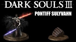 Dark Souls 3  Ultimate Parry Guide  Pontiff Sulyvahn [upl. by Schonfeld]