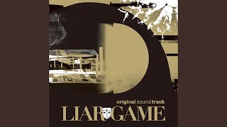 LIAR GAME [upl. by Chloras]